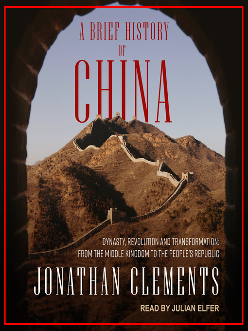 Title details for A Brief History of China by Jonathan Clements - Available